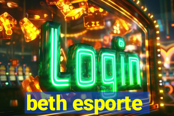 beth esporte